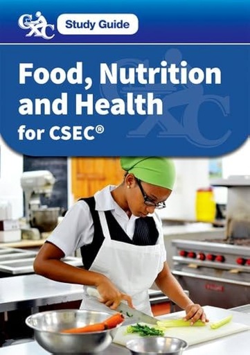 [OX374732] Food & Nutrition CSEC Study Guide
