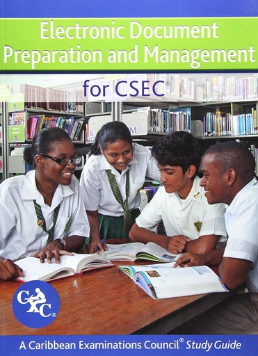 [OX522516] Electronic Document Preparation and Management for CSEC Study Guide 