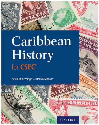 [OX329992] Caribbean History for CSEC - Kevin Baldeosingh and Radica Mahase