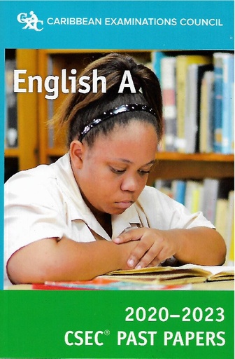 [MM146130] English A CSEC Past Papers (2020-2023)