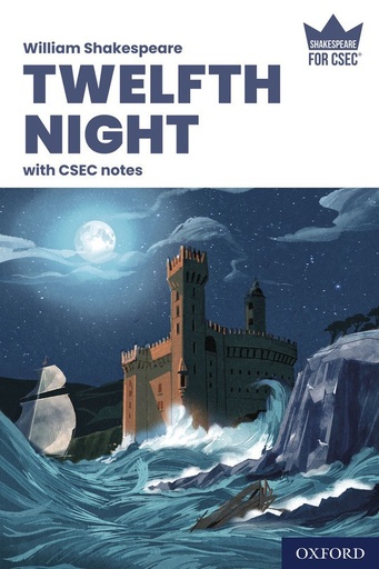 [OX011525] Twelfth Night CSEC with Notes - William Shakespeare