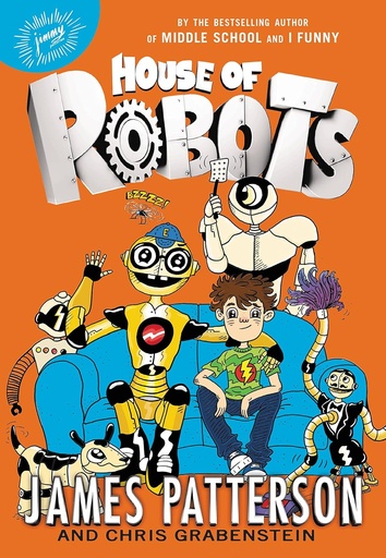 [BS568285] House Of Robots #1 - J.Patterson