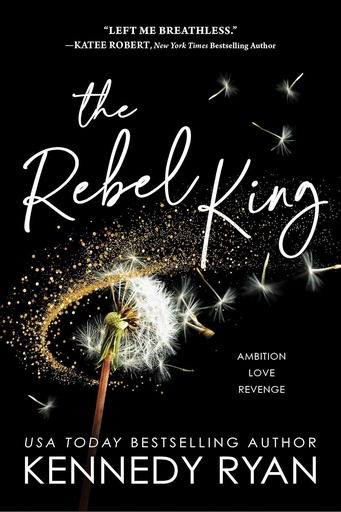 [UB284934] The Rebel King - Kennedy Ryan - Sale