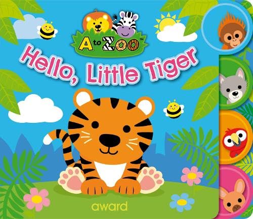 [AW706687] Hello Little Tiger: A to Zoo