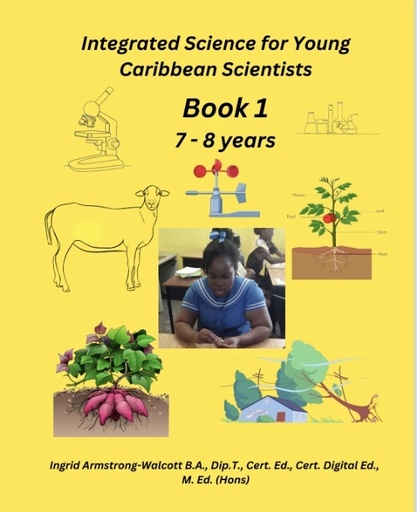 [IW757509] Integrated Science for Young Caribbean Scientists Book 1 (7-8yrs)