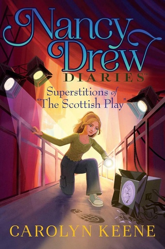 [SI962834] Superstitions Of The Scottish Play #26: Nancy Drew Diaries 