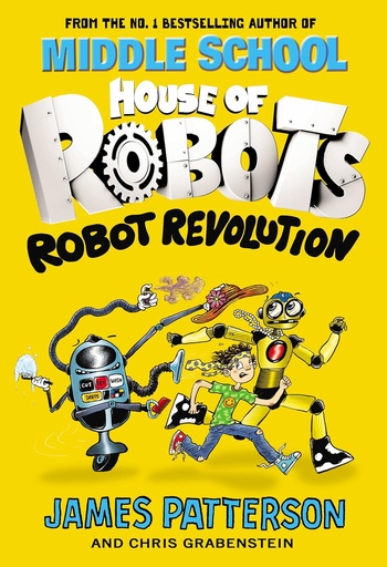 [BS754259] Robot Revolution: House of Robots - James Patterson