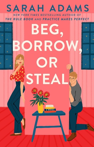 [RH723692] Beg, Borrow, Or Steal - Sarah Adams