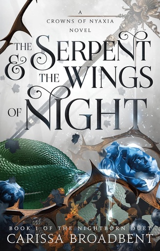 [MM343185] The Serpent & The Wings Of Night #1 - Carissa Broadbent