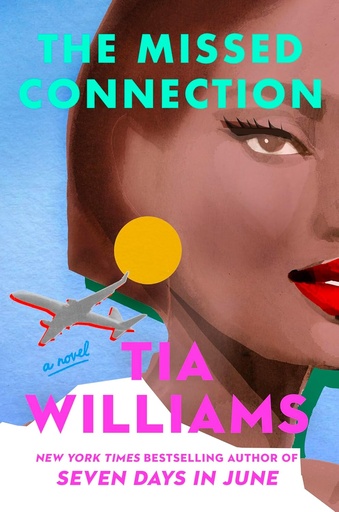 [HA770269] The Missed Connection - Tia Williams