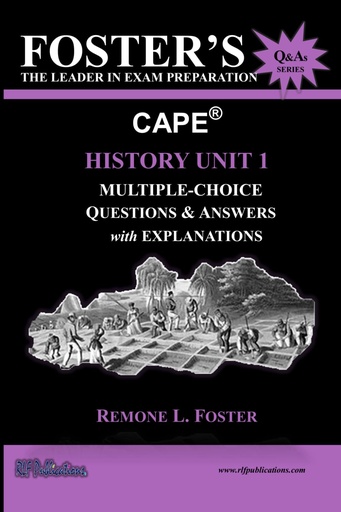 [AZ645745] Foster's CAPE History Unit 1: Multiple Choice