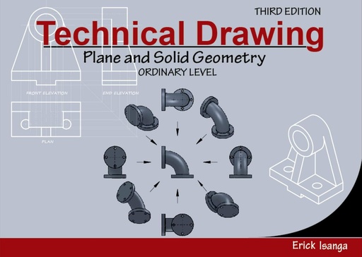 [AZ105517] Technical Drawing: Plane & Solid Geometry Ordinary Level - Erick Isanga